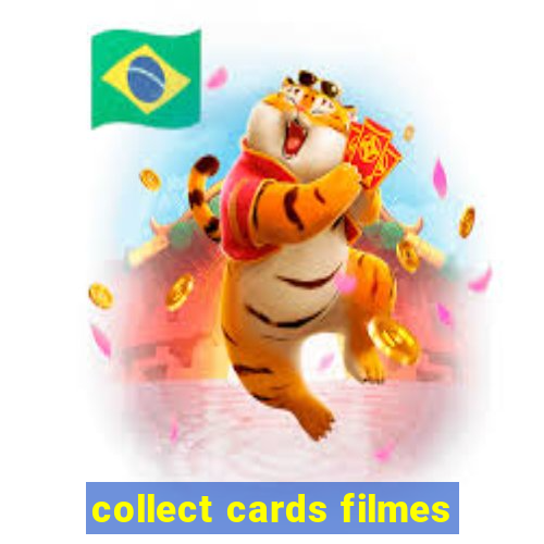 collect cards filmes